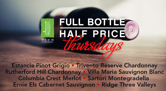 Half Price Wine Bottles Every Thursday at Vivo